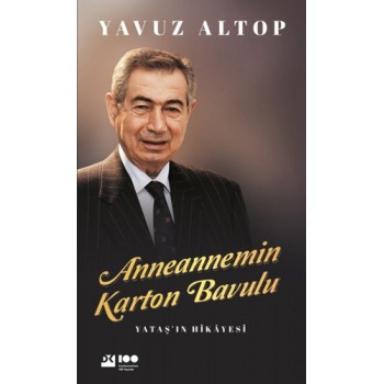 Anneannemin Karton Bavulu - Yataş’ın Hikayesi (Ciltli)