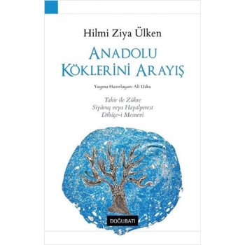 Anadolu Köklerini Arayış