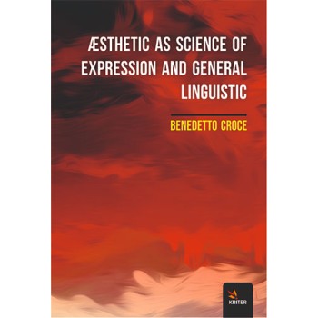 Æsthetic As Science Of Expression And General Linguistic