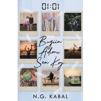 01:01 Bugün Adımı Sen Koy (Ciltli)