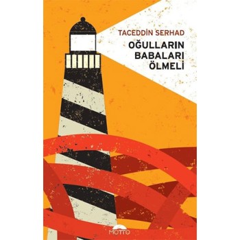 Oğulların Babaları Ölmeli