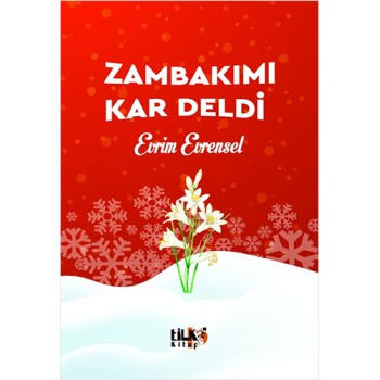 Zambakımı Kar Deldi