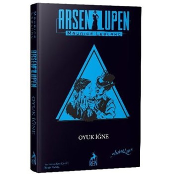 Arsen Lupen: Oyuk İğne (Ciltli)