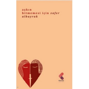 Aşkın Bitmemesi İçin