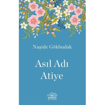 Asıl Adı Atiye