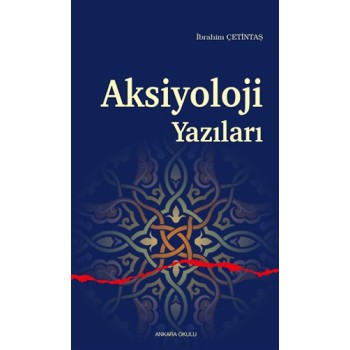Aksiyoloji Yazıları
