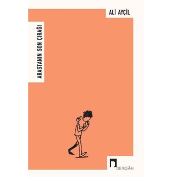 Arastanın Son Çırağı