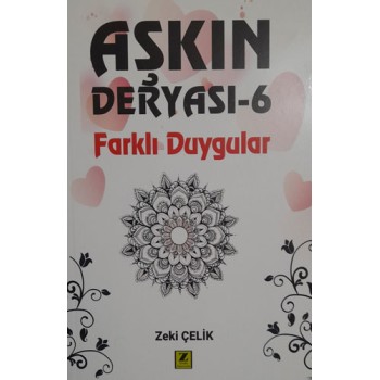 Aşkın Deryası 6 - Farklı Duygular