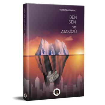 Sen Ben ve Atasözü