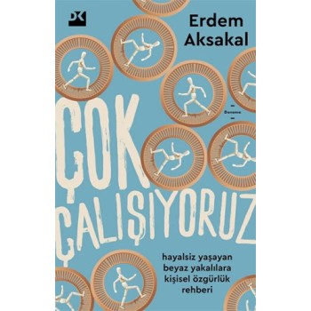 Çok Çalışıyoruz