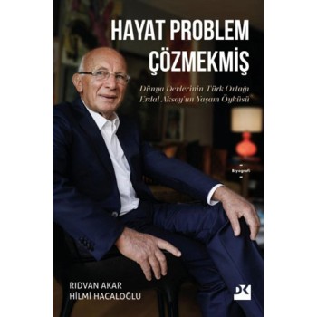 Hayat Problem Çözmekmiş