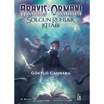 Arayış Ormanı - Solgun Ruhlar Kitabı