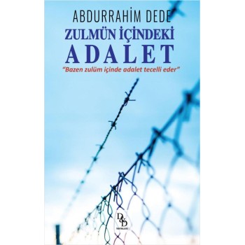 Zulmün İçindeki Adalet