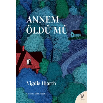 Annem Öldü mü