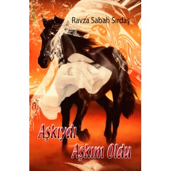 Aşkıydı Aşkım Oldu