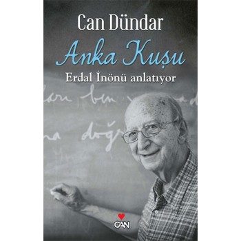 Anka Kuşu - Erdal İnönü Anlatıyor