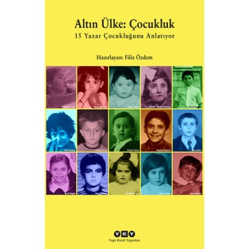 Altın Ülke: Çocukluk