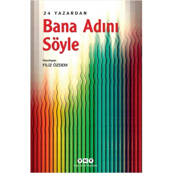 24 Yazardan - Bana Adını Söyle