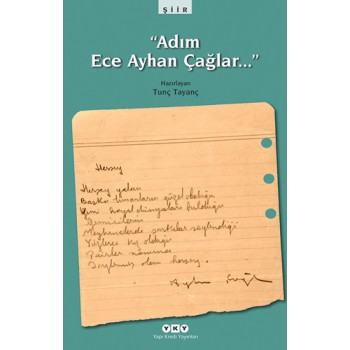 “Adım Ece Ayhan Çağlar…”