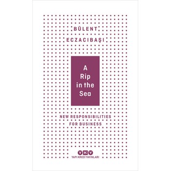 A Rip In The Sea - New Responsibilities For Business