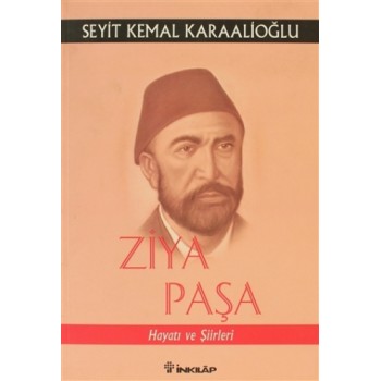 Ziya Paşa Hayatı ve Şiirleri