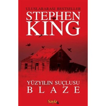 Yüzyılın Suçlusu Blaze