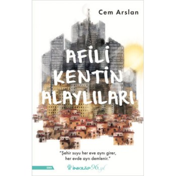 Afili Kentin Alaylıları