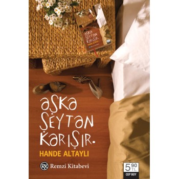 Aşka Şeytan Karışır (Cep Boy)