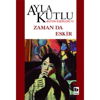 Zaman da Eskir