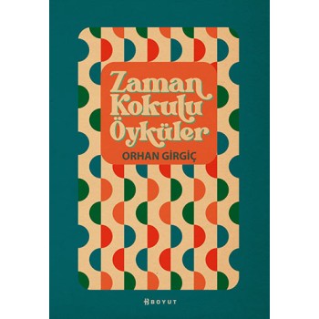 Zaman Kokulu Öyküler