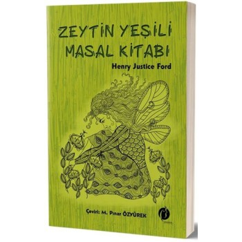 Zeytin Yeşili Masal Kitabı