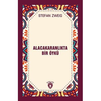 Alacakaranlıkta Bir Öykü