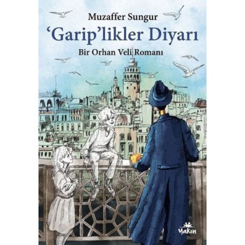 'Garip'likler Diyarı