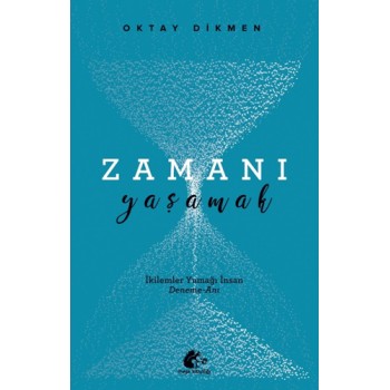 Zamanı Yaşamak