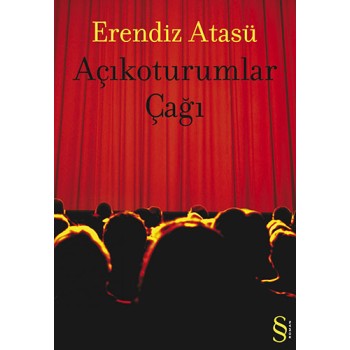 Açıkoturumlar Çağı