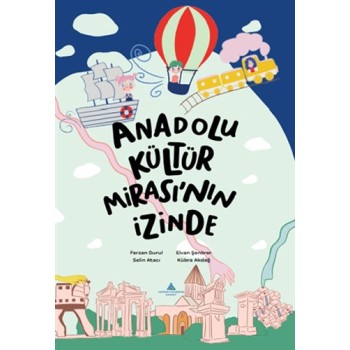 Anadolu Kültür Mirası’nın İzindec