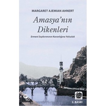 Amasya'nın Dikenleri