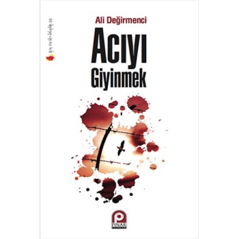 Acıyı Giyinmek
