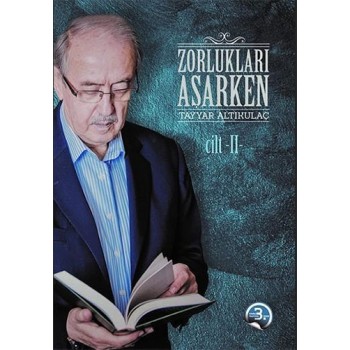 Zorlukları Aşarken 2. Cilt (Ciltli)