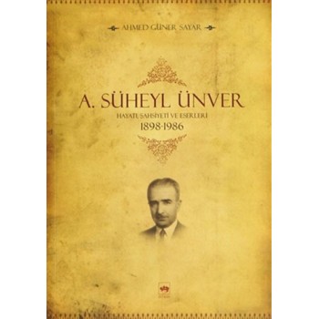 A. Süheyl Ünver (Ciltli)