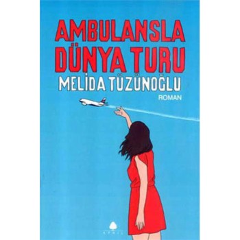 Ambulansla Dünya Turu