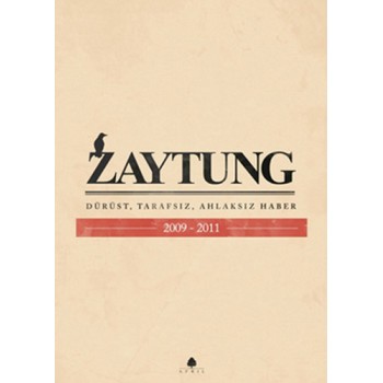 Zaytung (2009-2011)