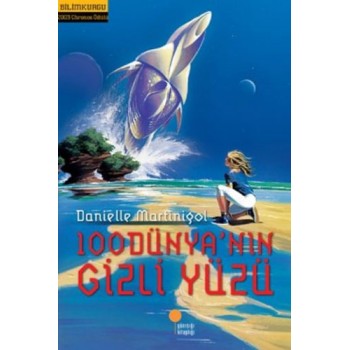 100 Dünya’nın Gizli Yüzü