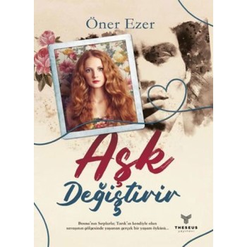 Aşk Değiştirir