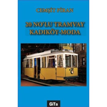 20 No'lu Tramvay Kadıköy - Moda