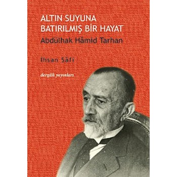 Altın Suyuna Batırılmış Bir Hayat