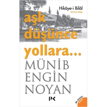 Aşk Düşünce Yollara 1