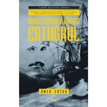 Abdülhamid’in Rüyası Ertuğrul