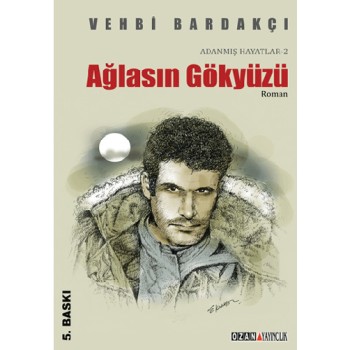 Ağlasın Gökyüzü