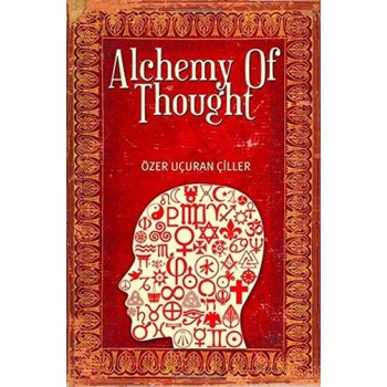 Alchemy of Thougt (Ciltli)